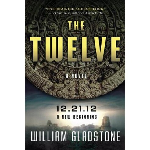 The Twelve: 12.21.12 a New Beginning Paperback, Waterfront Digital Press