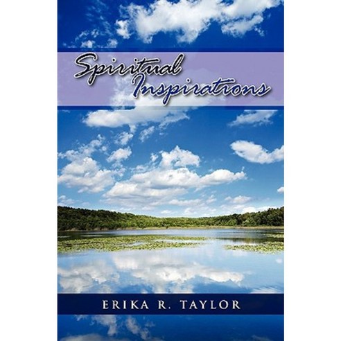 Spiritual Inspirations Paperback, Xlibris Corporation
