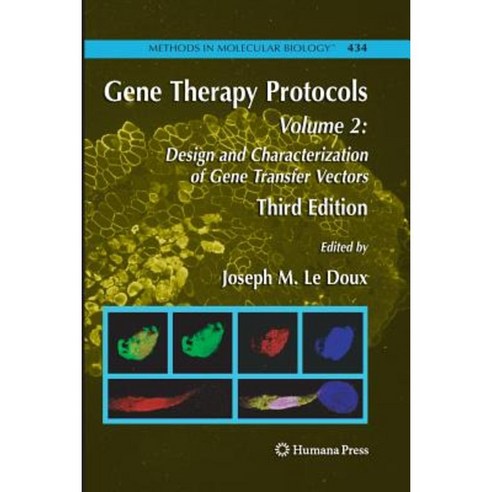 Gene Therapy Protocols: Volume 2: Design and Characterization of Gene Transfer Vectors Paperback, Humana Press