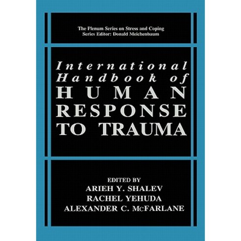 International Handbook of Human Response to Trauma Hardcover, Springer