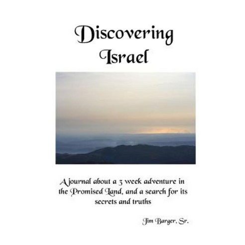 Discovering Israel Paperback, Lulu.com