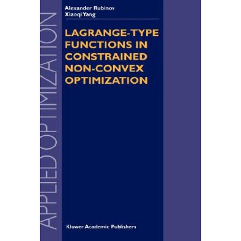 Lagrange-Type Functions in Constrained Non-Convex Optimization Hardcover, Springer