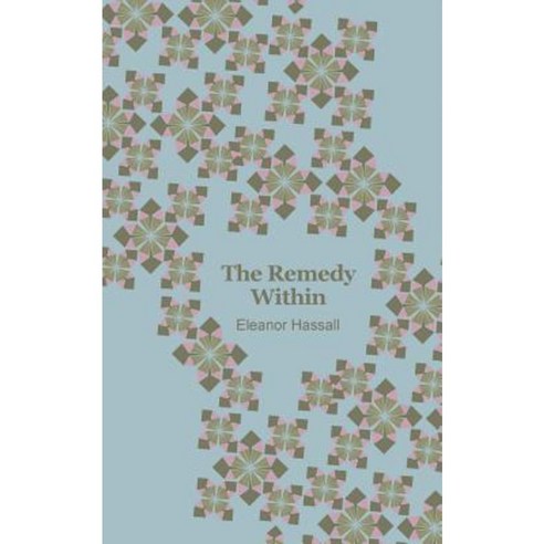The Remedy Within Paperback, Balboa Press