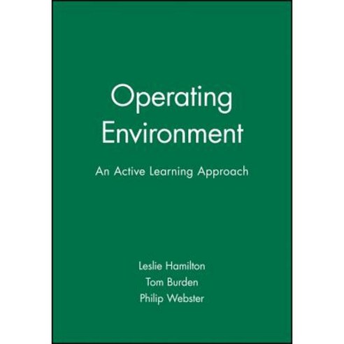 Operating Environment: An Active Learning Approach Paperback, Wiley-Blackwell