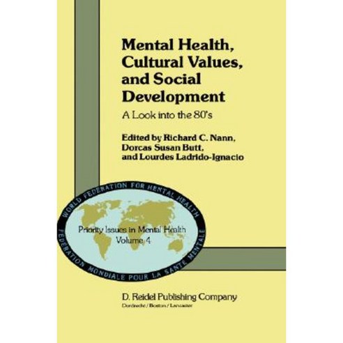 Mental Health Cultural Values and Social Development: A Look Into the 80''s Hardcover, Springer