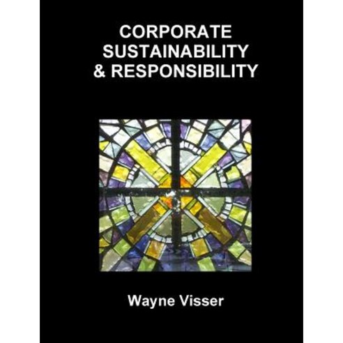 Corporate Sustainability & Responsibility Paperback, Kaleidoscope Futures Ltd