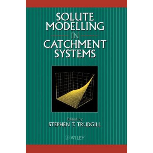 Solute Modelling in Catchment Systems Hardcover, Wiley