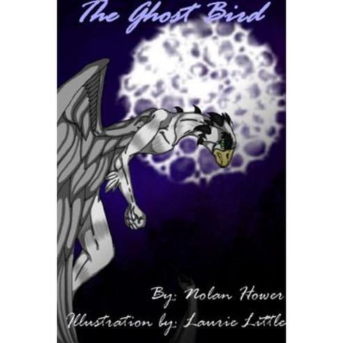 The Ghost Bird Paperback, Lulu.com