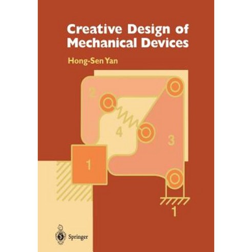 Creative Design of Mechanical Devices Paperback, Springer