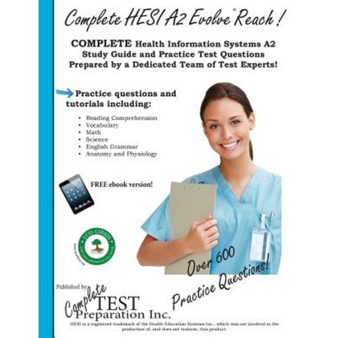 Complete HESI Evolve Reach: HESI Evolve Reach Study Guide with Practice ...