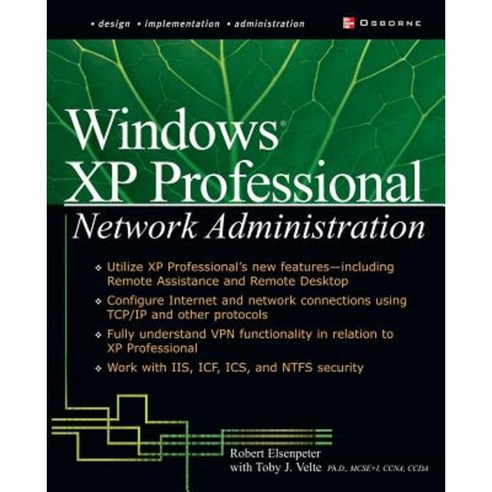Windows XP Professional Network Administration Paperback, McGraw-Hill/Osborne Media