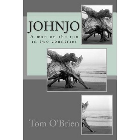 Johnjo: A Man on the Run in Two Countries Paperback, Createspace - 가격 ...