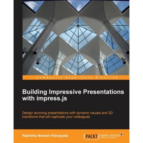 Building Impressive Presentations with Impress.Js, Packt Publishing