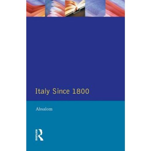 Italy Since 1800: A Nation in the Balance? Paperback, Longman Publishing Group