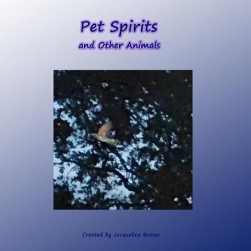 Pet Spirits Paperback, Lulu.com