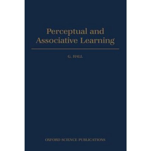 Perceptual and Associative Learning Hardcover, OUP Oxford