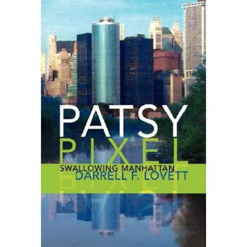 Patsy Pixel Paperback, Xlibris