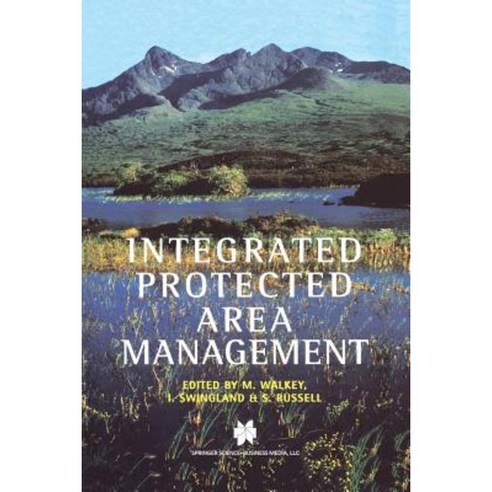 Integrated Protected Area Management Paperback, Springer