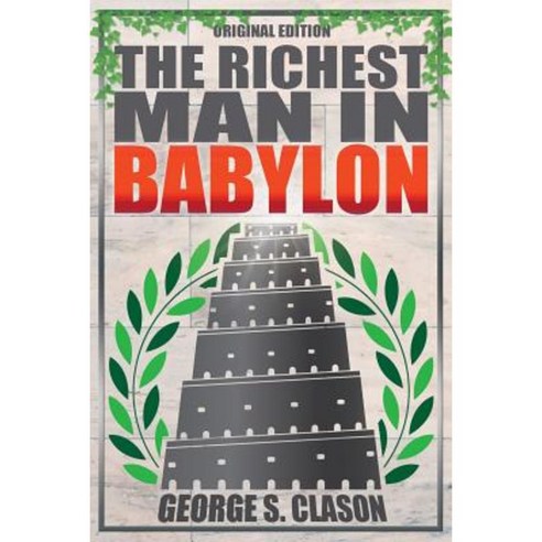 Richest Man in Babylon - Original Edition Paperback, Dauphin Publications