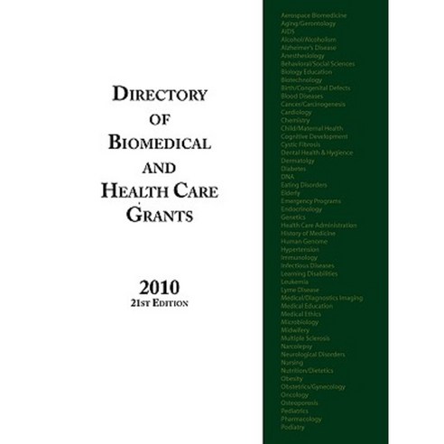 Directory of Biomedical and Health Care Grants 2010 Paperback ...