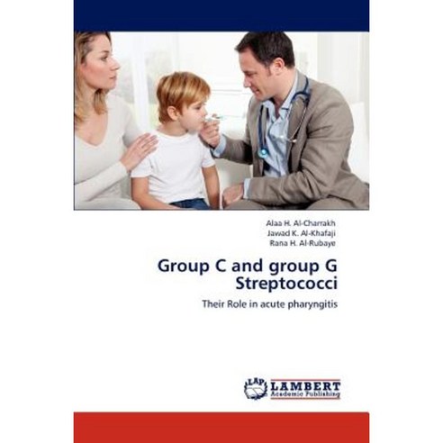 Group C and Group G Streptococci Paperback, LAP Lambert Academic Publishing