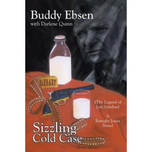 Sizzling Cold Case: (The Legend of Lori London) a Barnaby Jones Novel Paperback, Authorhouse