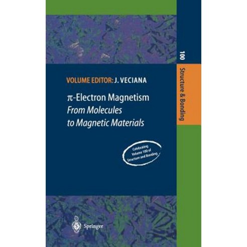 &#960;-Electron Magnetism: From Molecules to Magnetic Materials Hardcover, Springer