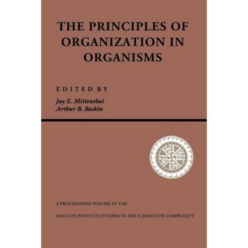 Principles of Organization in Organisms Paperback, Westview Press