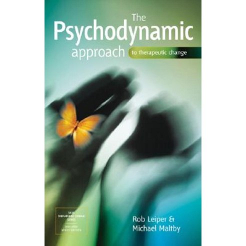 The Psychodynamic Approach to Therapeutic Change Paperback, Sage Publications Ltd