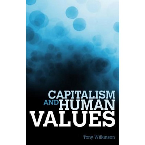 Capitalism and Human Values Paperback, Societas
