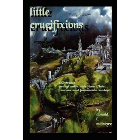 Little Crucifixions Paperback, Lulu.com