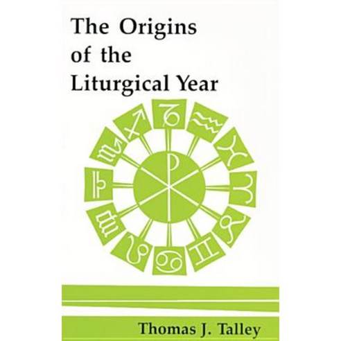 The Origins of the Liturgical Year: Second Emended Edition Paperback, Pueblo Books