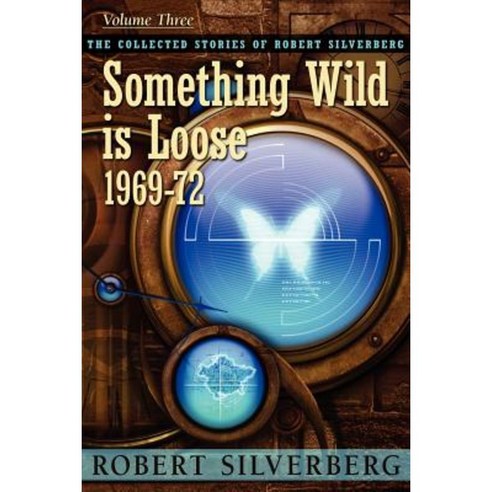 Something Wild Is Loose Paperback, Subterranean Press
