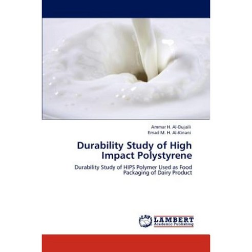 Durability Study of High Impact Polystyrene Paperback, LAP Lambert Academic Publishing