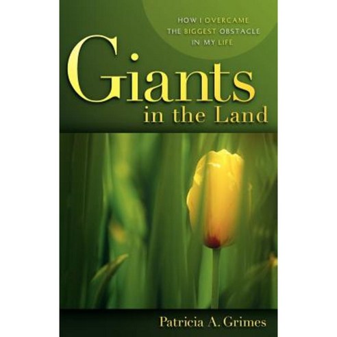 Giants in the Land Paperback, Xulon Press
