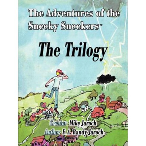 The Adventures of the Sneeky Sneekers Paperback, Authorhouse