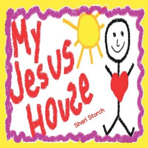 My Jesus House Paperback, WestBow Press
