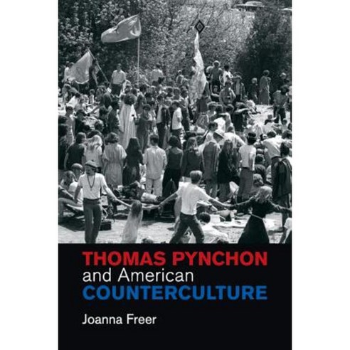 Thomas Pynchon and American Counterculture Paperback, Cambridge University Press
