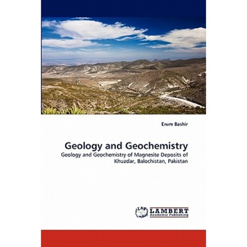 Geology and Geochemistry Paperback, LAP Lambert Academic Publishing
