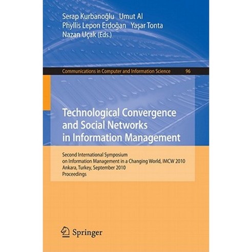 Technological Convergence and Social Networks in Information Management Paperback, Springer