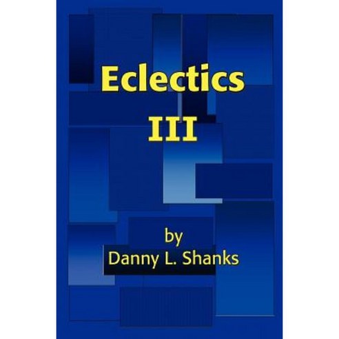 Eclectics III Paperback, iUniverse