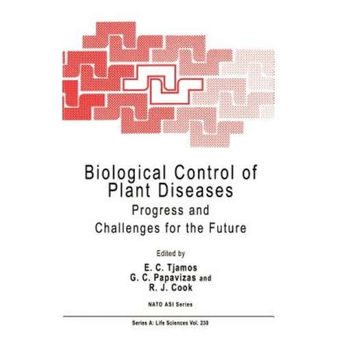 Biological Control of Plant Diseases: Progress and Challenges for the Future Hardcover, Springer
