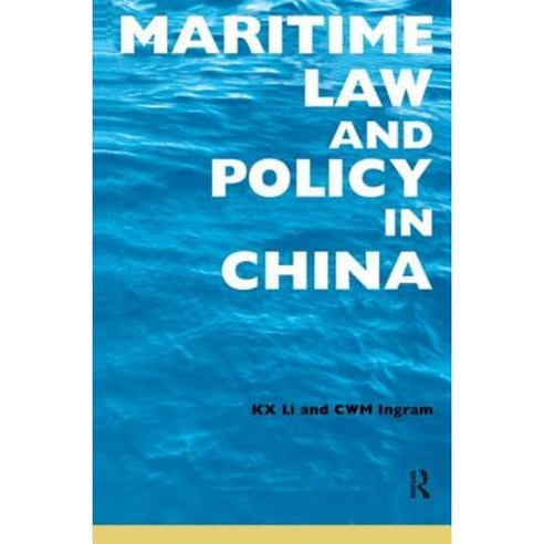 Maritime Law and Policy in China Hardcover, Routledge Cavendish