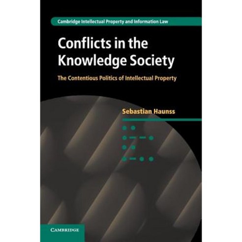 Conflicts in the Knowledge Society, Cambridge University Press