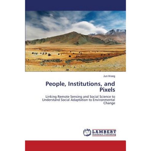 People Institutions and Pixels Paperback, LAP Lambert Academic Publishing