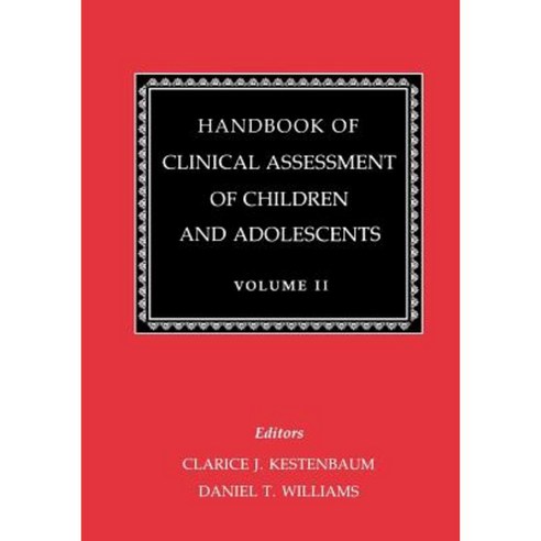 Handbook of Clinical Assessment of Children and Adolescents (Vol. 2) Paperback, New York University Press