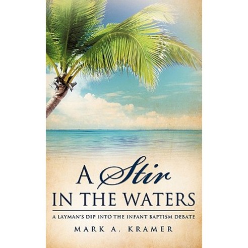A Stir in the Waters Paperback, Xulon Press