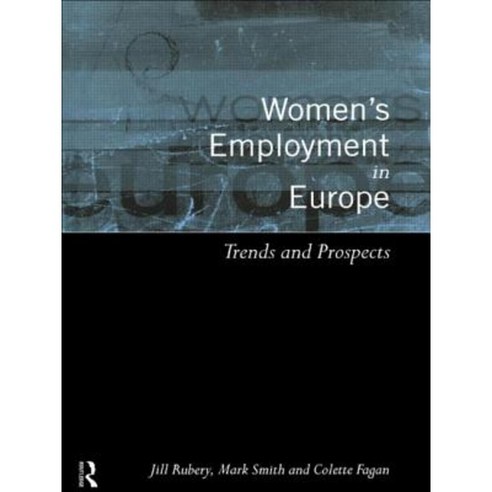 Women''s Employment in Europe: Trends and Prospects Paperback, Routledge
