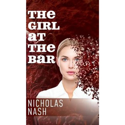 The Girl at the Bar Hardcover, Fireflies Publishing, LLC