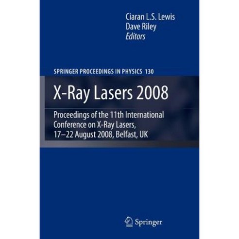 X-Ray Lasers 2008 Paperback, Springer